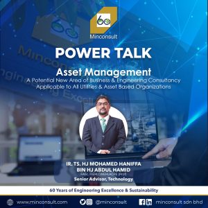“Asset Management” A Potential New Area of Business & Engineering Consultancy Applicable To All Utilities and Asset Based Organizations